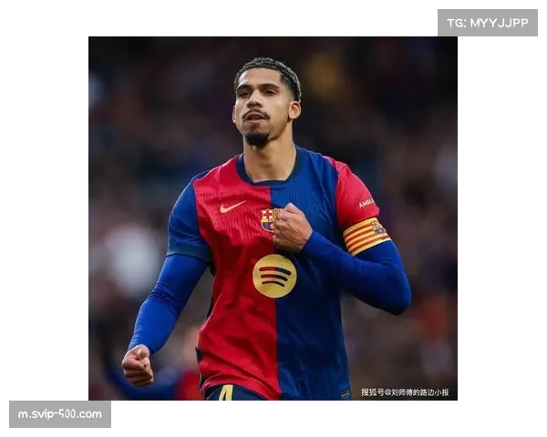 阿劳霍频繁送点问题，巴萨防守体系稳定性受影响